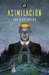 ASIMILACION | G Guerrero,eva | 9788419293428 (Apache)